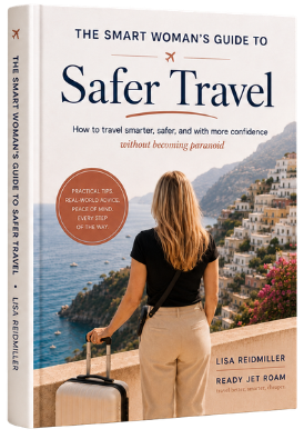 The Smart Woman's Guide to Safer Travel